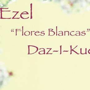 Ezel - Flores Blancas (Daz-I-Kue Remix) VIDEO